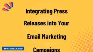 Integrating Press Releases into Your Email Marketing Campaigns