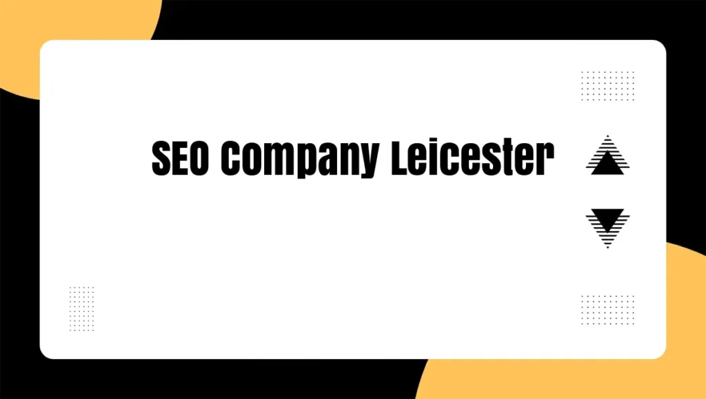 SEO Company Leicester