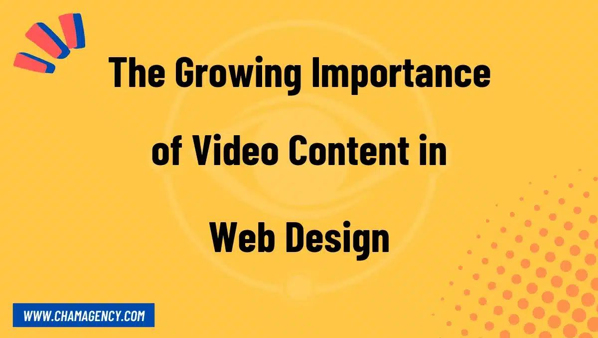 The Growing Importance of Video Content in Web Design