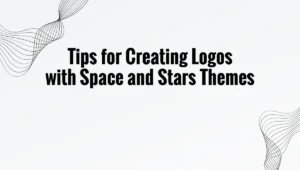 Tips for Creating Logos with Space and Stars Themes