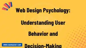 Web Design Psychology: Understanding User Behavior and Decision-Making